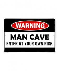 Mancave bord - Mancave Enter at your own risk