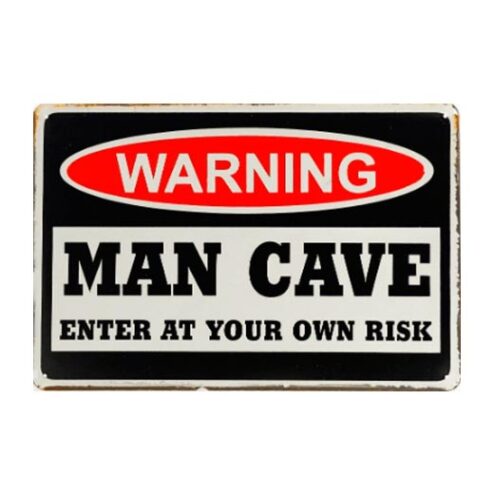 Warning Man Cave risk - metalen bord