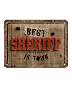 Best sheriff in town - metalen bord