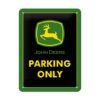 John Deere logo parking only - metalen bord