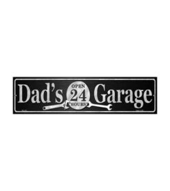 Dad's garage open 24 hours - metalen bord