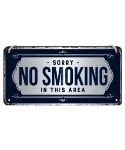 Sorry, no smoking in this area - metalen bord