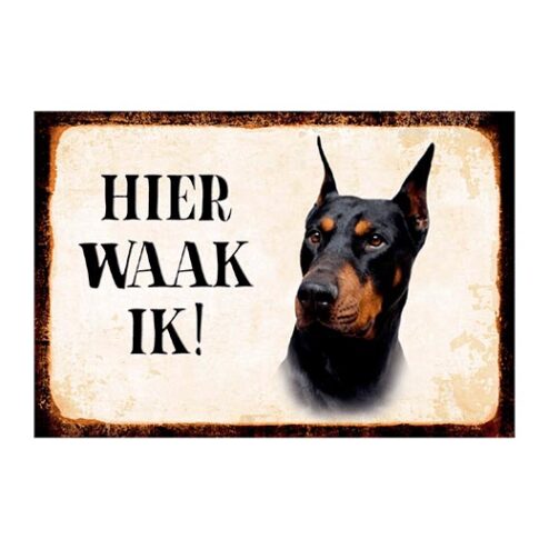 Dobermann, hier waak ik - metalen bord