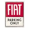 Fiat Parking Only - metalen bord
