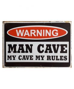 Man Cave My Cave My Rules - metalen bord
