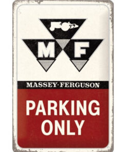 Massey Ferguson - Parking Only