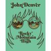 John Denver Mountain high - metalen bord