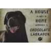 A home Chocolate Labrador - metalen bord