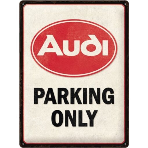 Audi Parking Only - metalen bord