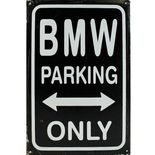 BMW Parking only - metalen bord