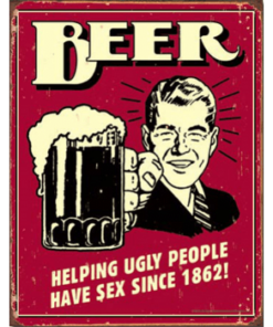 Beer Ugly People - metalen bord