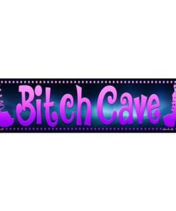 Bitch Cave - metalen bord