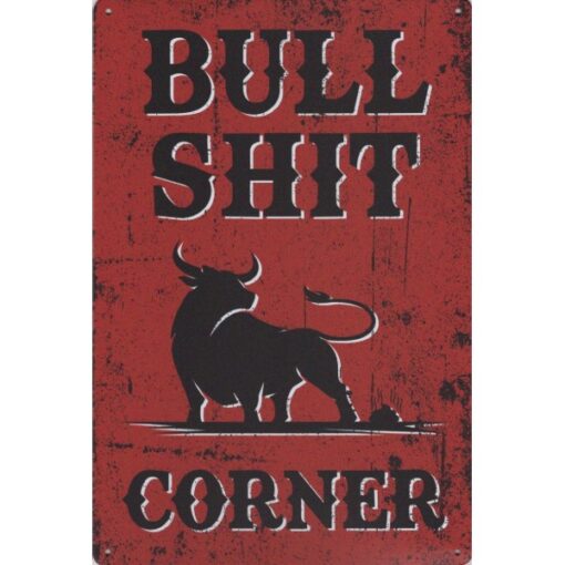 Bullshit Corner - metalen bord