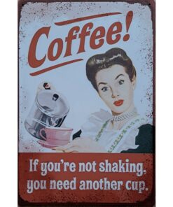 Coffee Shaking - metalen bord