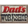 Dad's Workshop - metalen bord