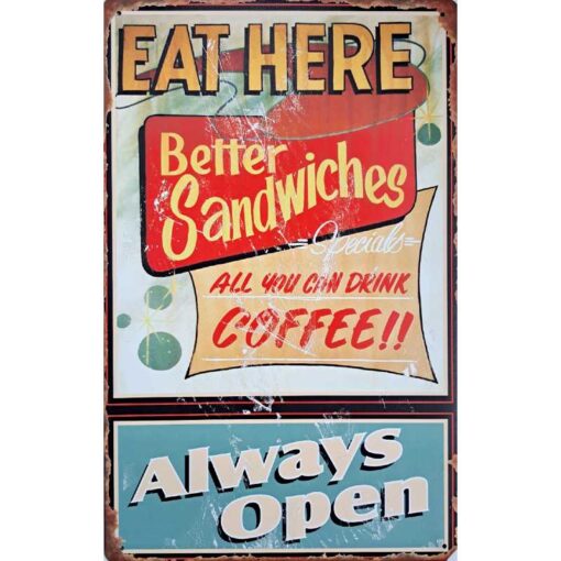 Eat here Always open - metalen bord