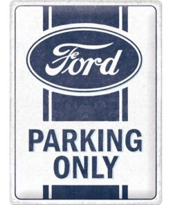 Ford Parking Only - metalen bord