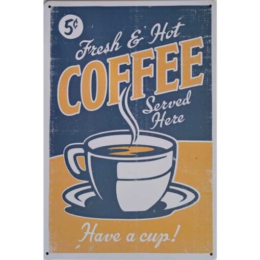 Fresh and Hot coffee - metalen bord