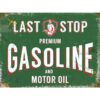 Gasoline Last Stop - metalen bord