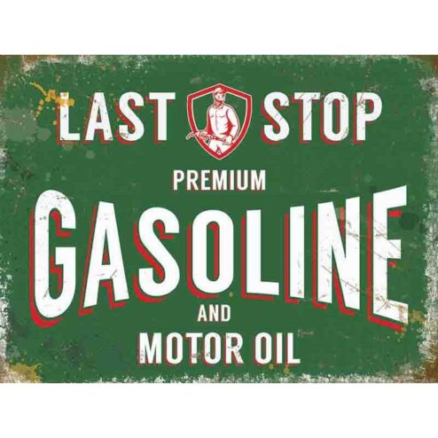 Gasoline Last Stop - metalen bord