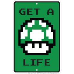 Get a Life - metalen bord