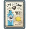 Gin Tonic Served Here - metalen bord