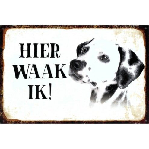 Hier Waak ik - Dalmatier - metalen bord