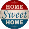 Home Sweet Home - metalen bord