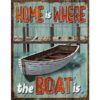 Home is where the boat is - metalen bord