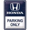 Honda AM- Parking only - metalen bord