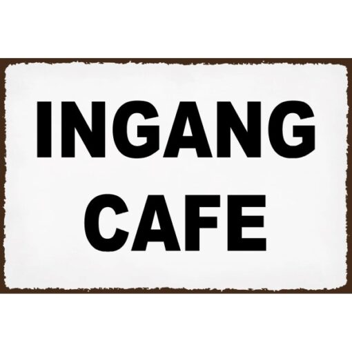 Ingang Cafe XL - metalen bord