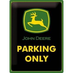 John Deere Parking only - metalen bord
