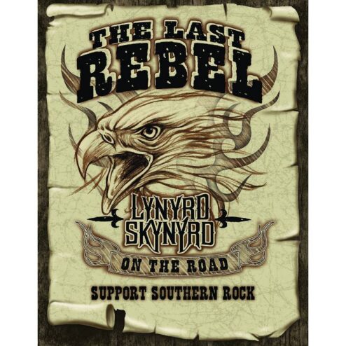 Lynyrd Skynyrd the last Rebel - metalen bord