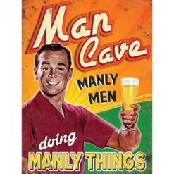 Man Cave Manly Man - metalen bord