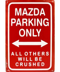 Mazda Parking only - metalen bord