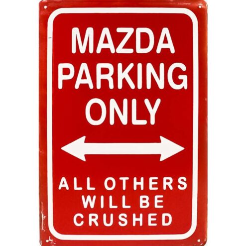 Mazda Parking only - metalen bord