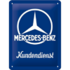 Mercedes Kundendienst - metalen bord