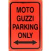 Moto Guzzi Parking only - metalen bord