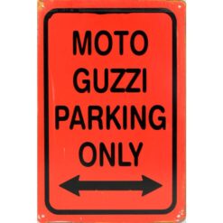 Moto Guzzi Parking only - metalen bord