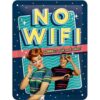 No Wifi - metalen bord