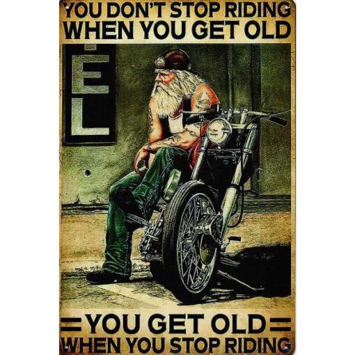 Old biker Don't stop riding - metalen bord