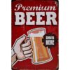 Premium Beer Served here - metalen bord