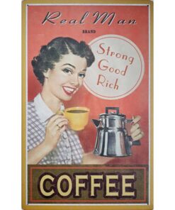 Real Man Coffee - metalen bord