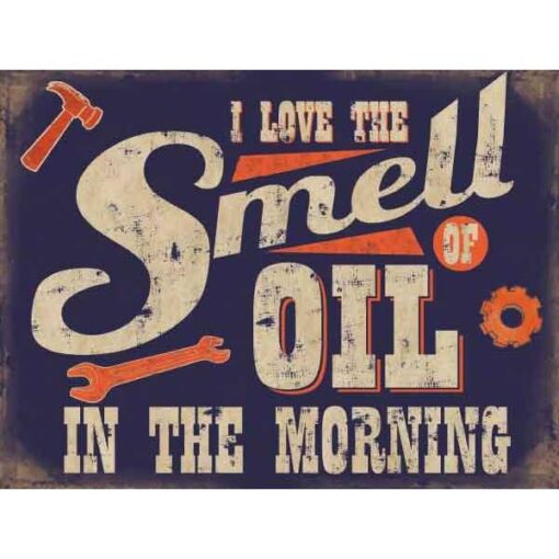 Smell of Oil - metalen bord