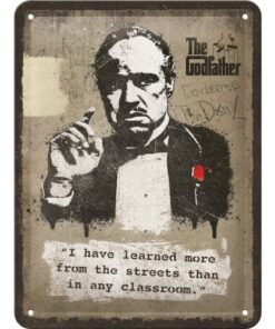The Godfather - Learn from the streets - metalen bord