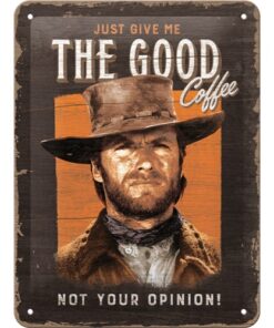 The Good Coffee - metalen bord