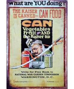 The Kaiser is Canned - metalen bord