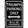 Triumph Parking only - metalen bord
