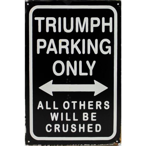 Triumph Parking only - metalen bord