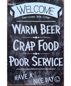 Welcome Warm Beer - metalen bord